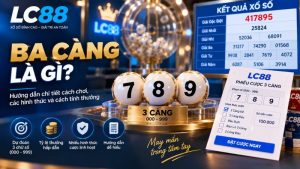 Ba Càng Là Gì? Phân Loại 3 Càng Đề, 3 Càng Lô & Cách Đọc